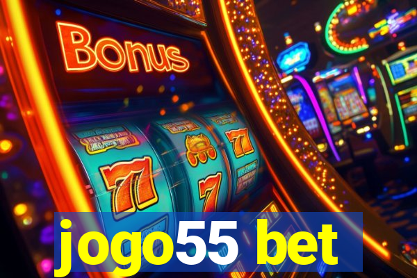 jogo55 bet